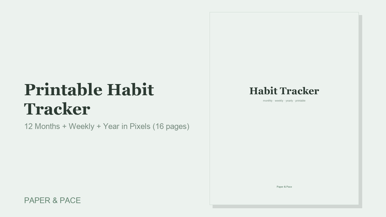 Printable Habit Tracker — 12 Months + Weekly + Year in Pixels (16 pages)